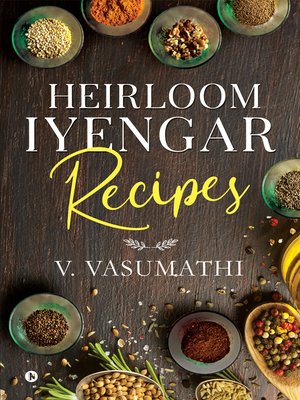 cover image of Heirloom Iyengar Recipes